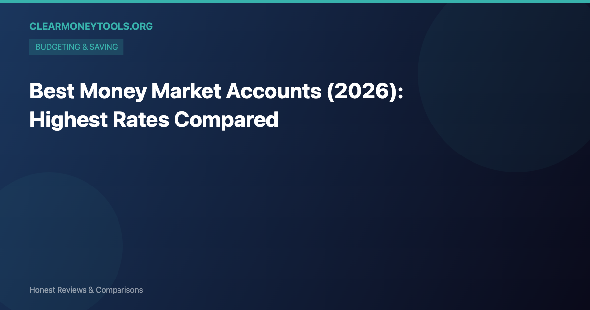 Best Money Market Accounts (2026): Highest Rates Compared