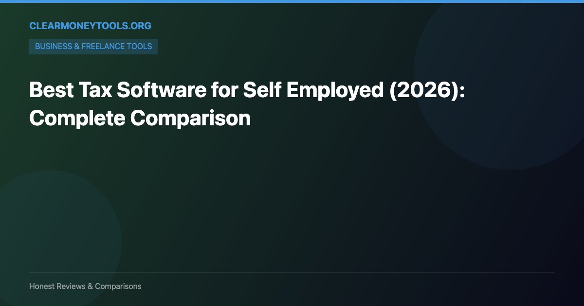 Best Tax Software for Self Employed (2026): Complete Comparison